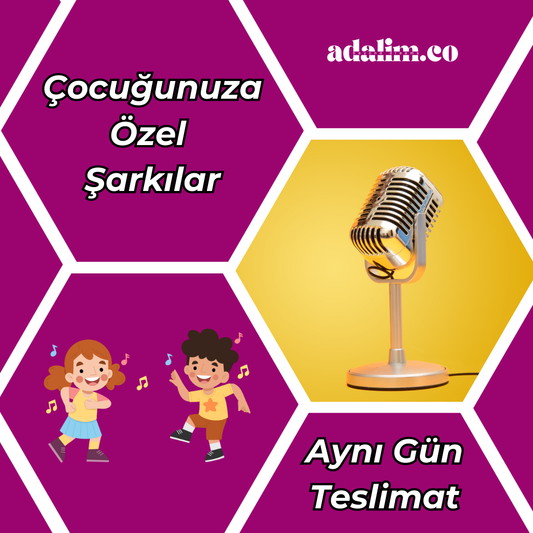 Çocuğunuza Özel Şarkı